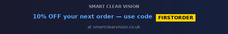 Smart Clear Vision — 10% OFF use code FIRSTORDER at smartclearvision.co.uk